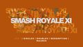 LAN King Smash Royale XI.jpg