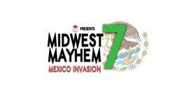 MidwestMayhem7MexicoInvasion.jpg