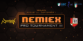 Nemiex Pro Tournament III.png